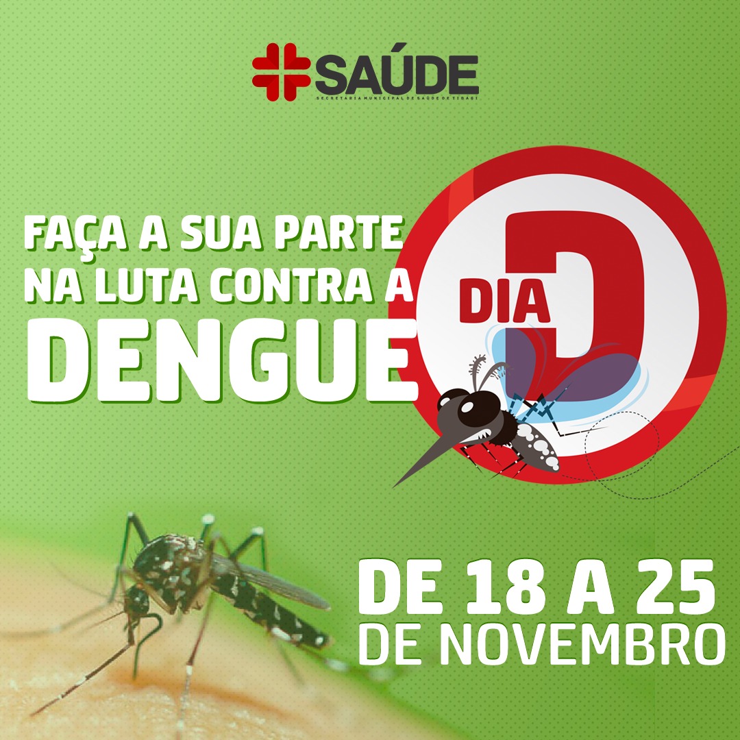 Saúde de Tibagi realiza ações em alusão ao “Dia D” do combate à dengue